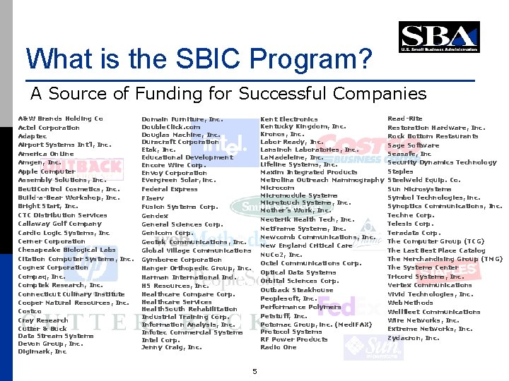 What is the SBIC Program? A Source of Funding for Successful Companies A&W Brands