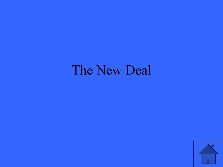 The New Deal 