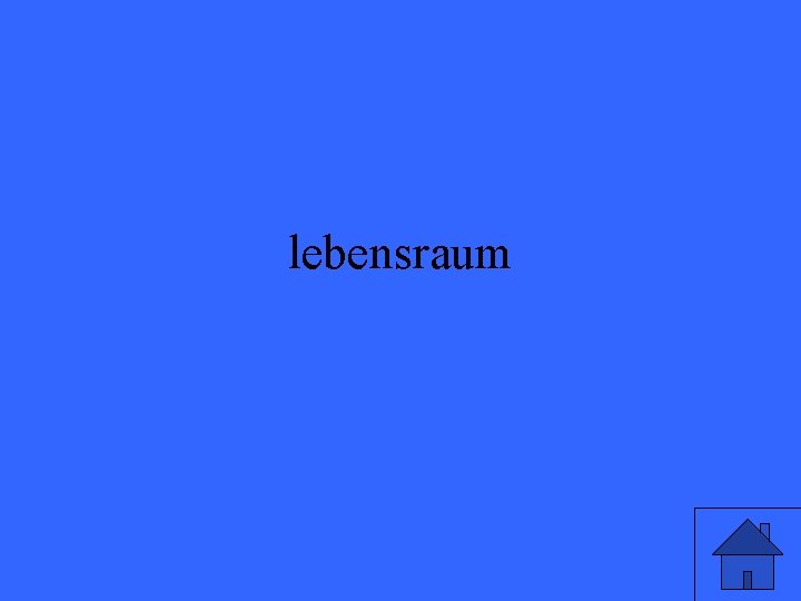 lebensraum 