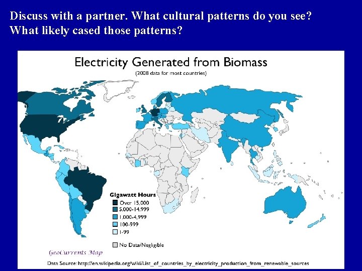 Discuss with a partner. What cultural patterns do you see? What likely cased those Discuss with a partner. What cultural patterns do you see? What likely cased those