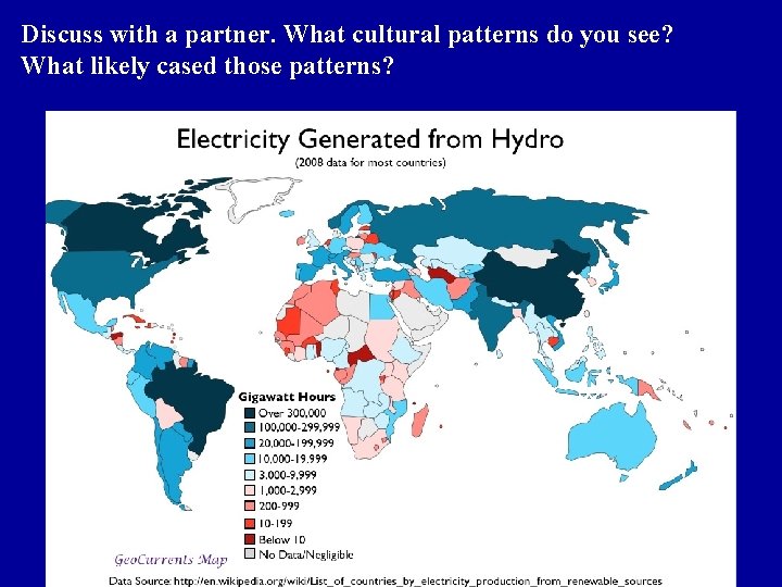 Discuss with a partner. What cultural patterns do you see? What likely cased those Discuss with a partner. What cultural patterns do you see? What likely cased those