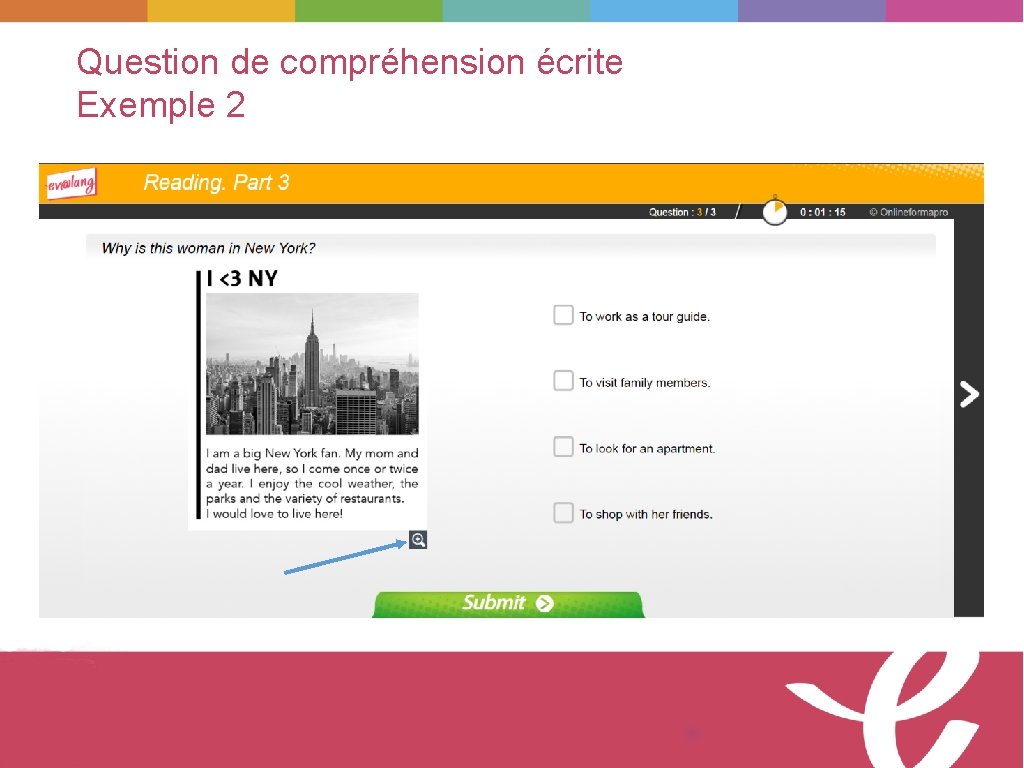 Question de compréhension écrite Exemple 2 © Tous droits réservés 
