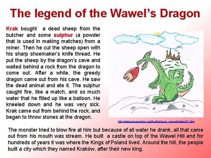 The legend of the Wawel’s Dragon Krak bought a dead sheep from the butcher