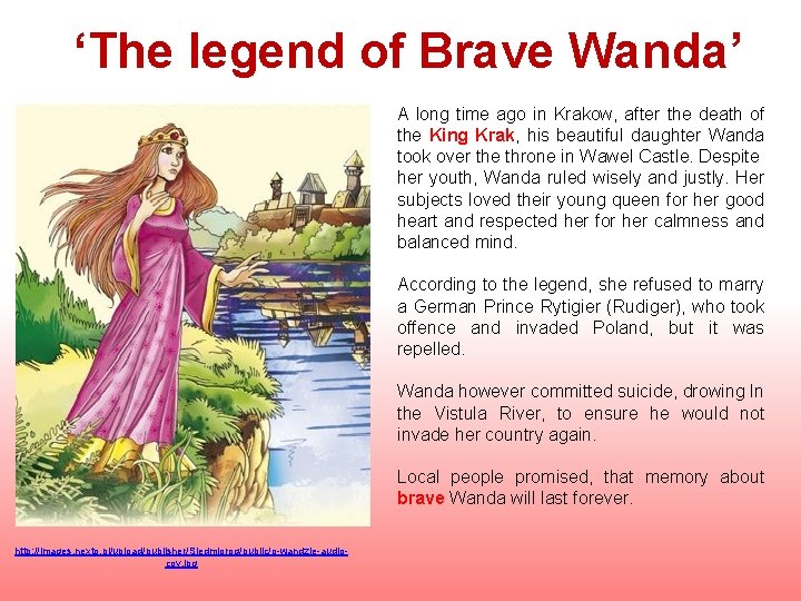 ‘The legend of Brave Wanda’ A long time ago in Krakow, after the death