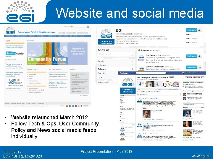 Website and social media • Website relaunched March 2012 • Follow Tech & Ops,