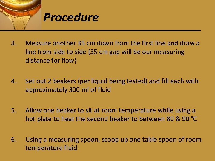 Procedure 3. Measure another 35 cm down from the first line and draw a