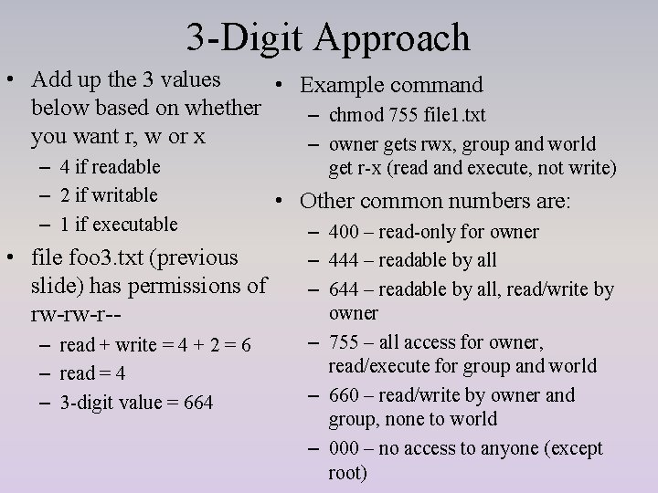 3 -Digit Approach • Add up the 3 values • Example command below based