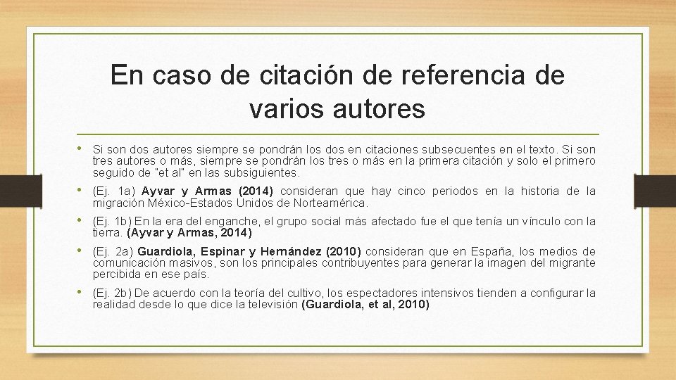 En caso de citación de referencia de varios autores • Si son dos autores