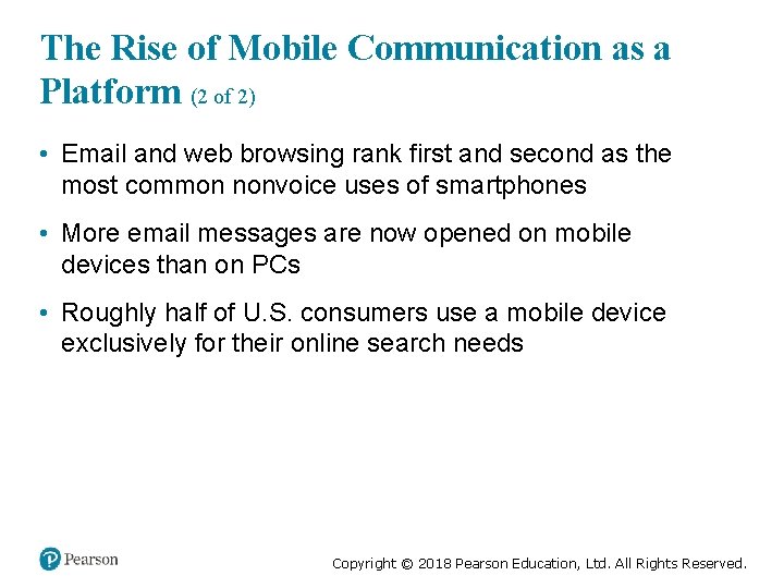 The Rise of Mobile Communication as a Platform (2 of 2) • Email and