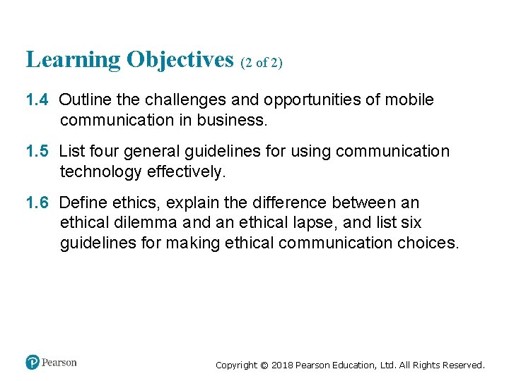 Learning Objectives (2 of 2) 1. 4 Outline the challenges and opportunities of mobile