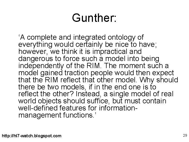 Gunther: ‘A complete and integrated ontology of everything would certainly be nice to have;