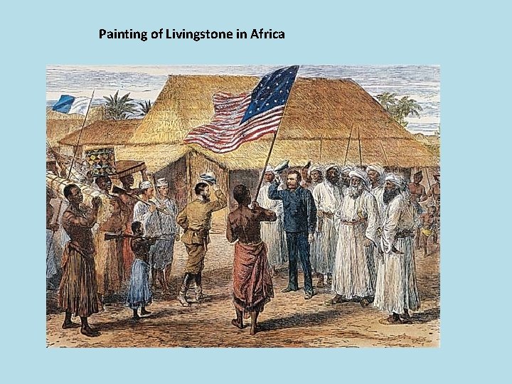 Painting of Livingstone in Africa 
