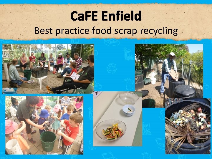 Ca. FE Enfield Best practice food scrap recycling 