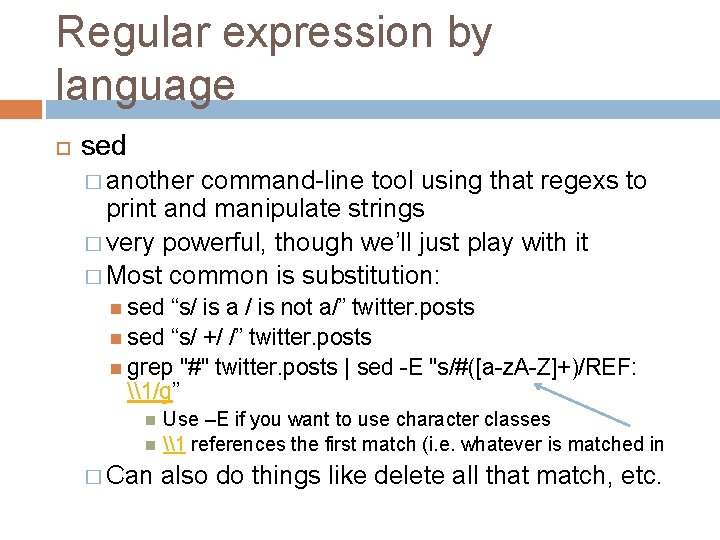 Regular expression by language sed � another command-line tool using that regexs to print