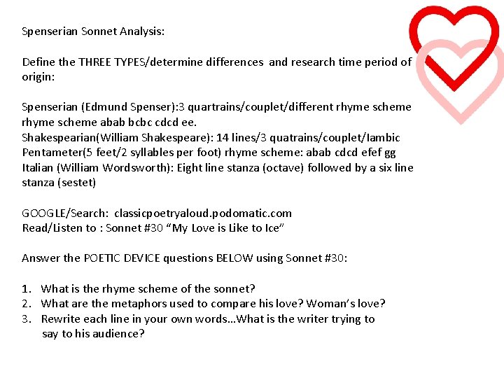 Spenserian Sonnet Analysis: Define the THREE TYPES/determine differences and research time period of origin: