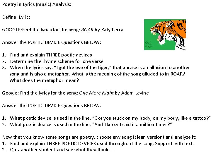 Poetry in Lyrics (music) Analysis: Define: Lyric: GOOGLE: Find the lyrics for the song: