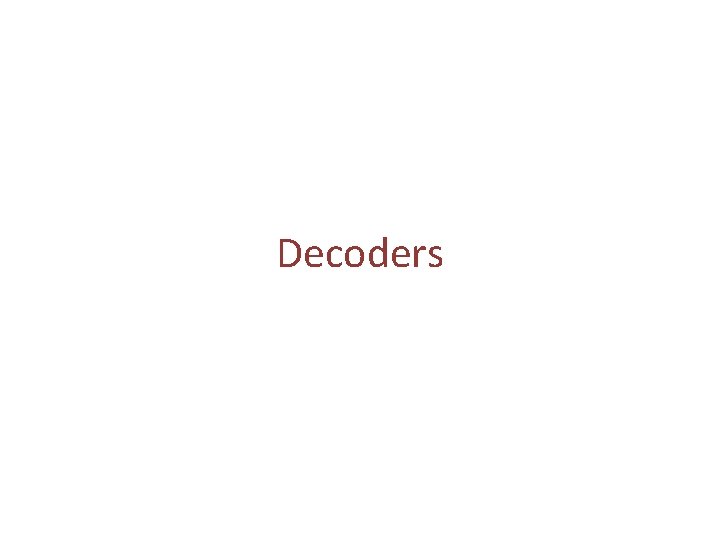 Decoders 