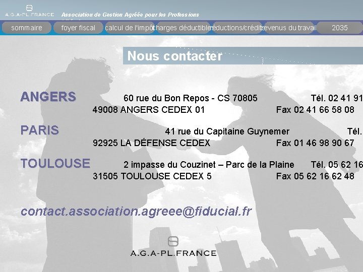 sommaire Association de Gestion Agréée pour les Professions Libérales foyer fiscal réductions/crédits calcul de