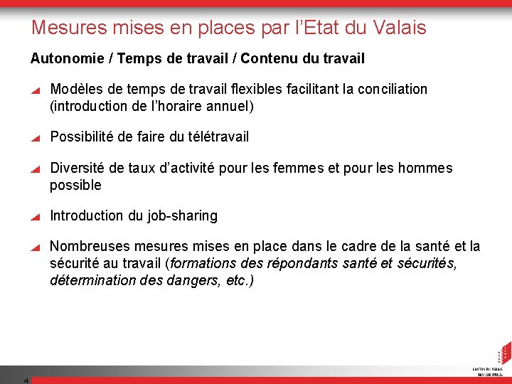 Mesures mises en places par l’Etat du Valais Autonomie / Temps de travail /