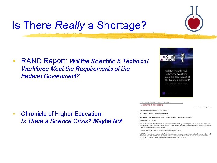 Is There Really a Shortage? • RAND Report: Will the Scientific & Technical Workforce