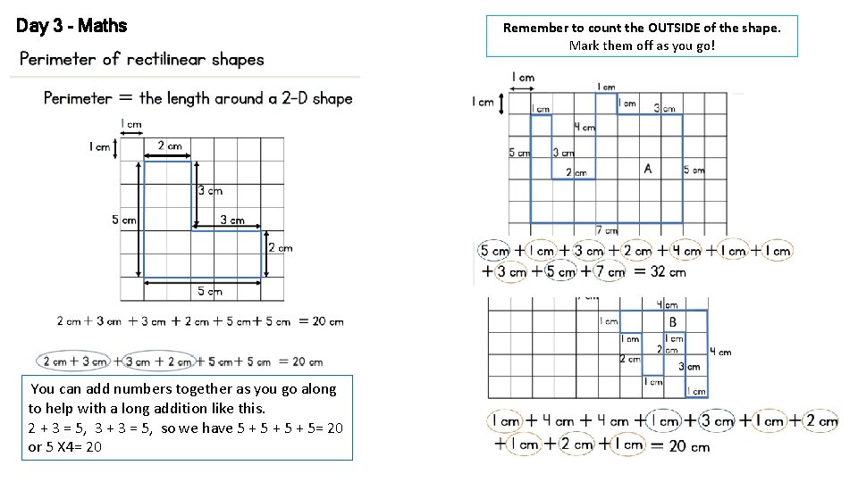 Day 3 - Maths You can add numbers together as you go along to