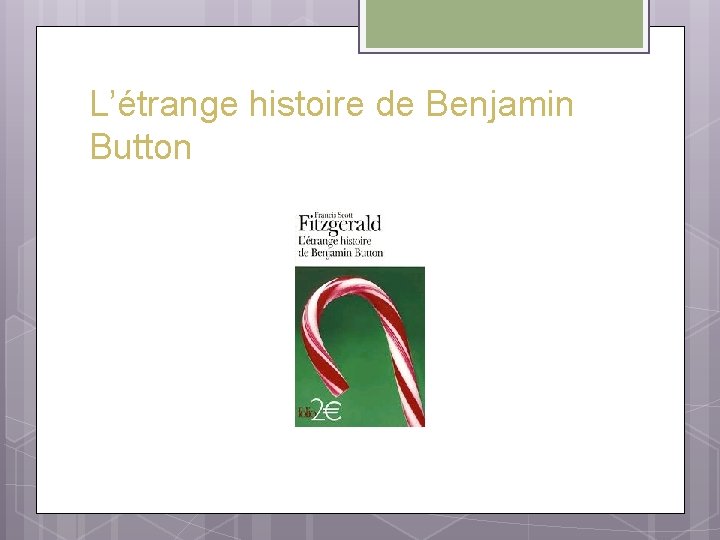 L’étrange histoire de Benjamin Button 