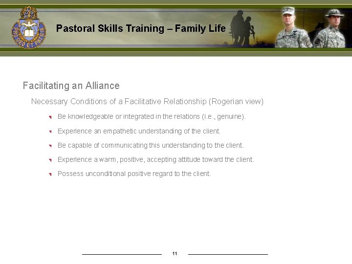 Pastoral Skills Training – Family Life Facilitating an Alliance Necessary Conditions of a Facilitative