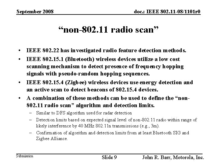 September 2008 doc. : IEEE 802. 11 -08/1101 r 0 “non-802. 11 radio scan”