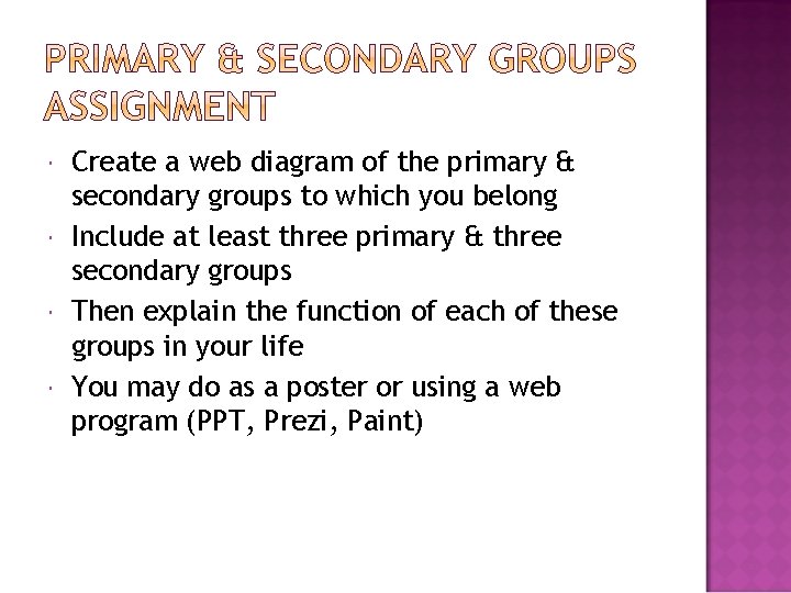  Create a web diagram of the primary & secondary groups to which you