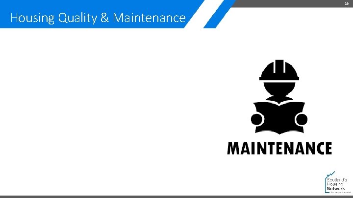 16 Housing Quality & Maintenance 