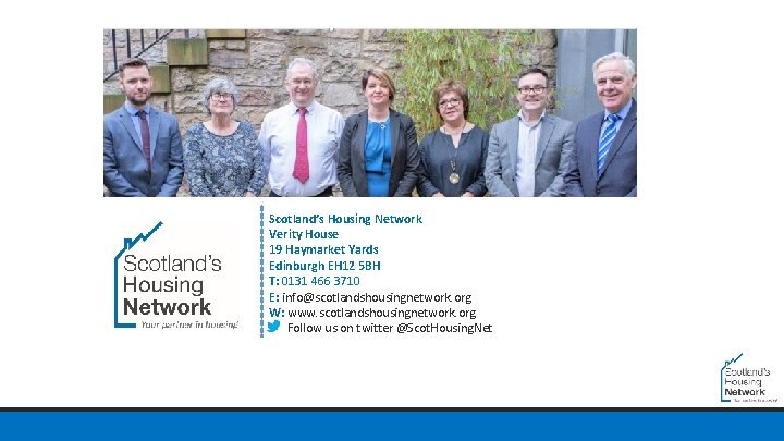 Scotland’s Housing Network Verity House 19 Haymarket Yards Edinburgh EH 12 5 BH T: