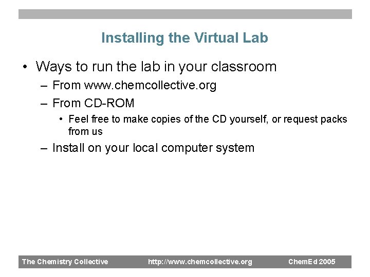 Installing the Virtual Lab • Ways to run the lab in your classroom –