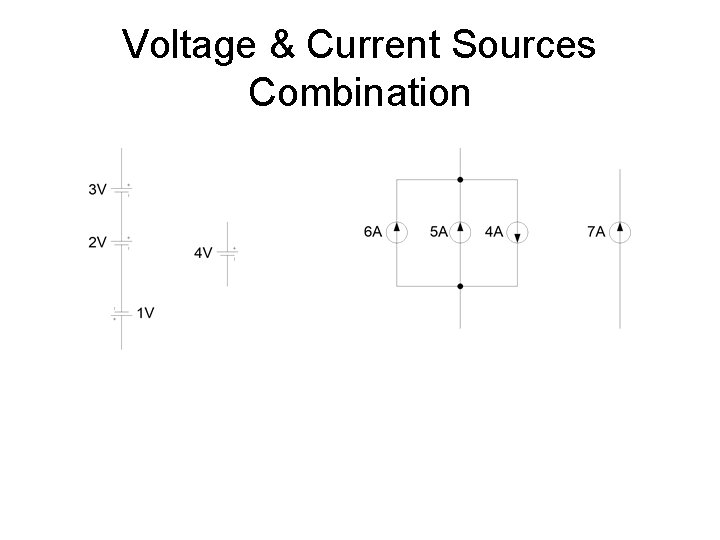 Voltage & Current Sources Combination 