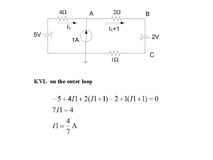 KVL on the outer loop 