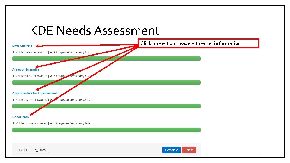 KDE Needs Assessment Click on section headers to enter information 8 