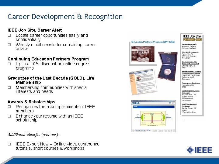 Career Development & Recognition IEEE Job Site, Career Alert q Locate career opportunities easily