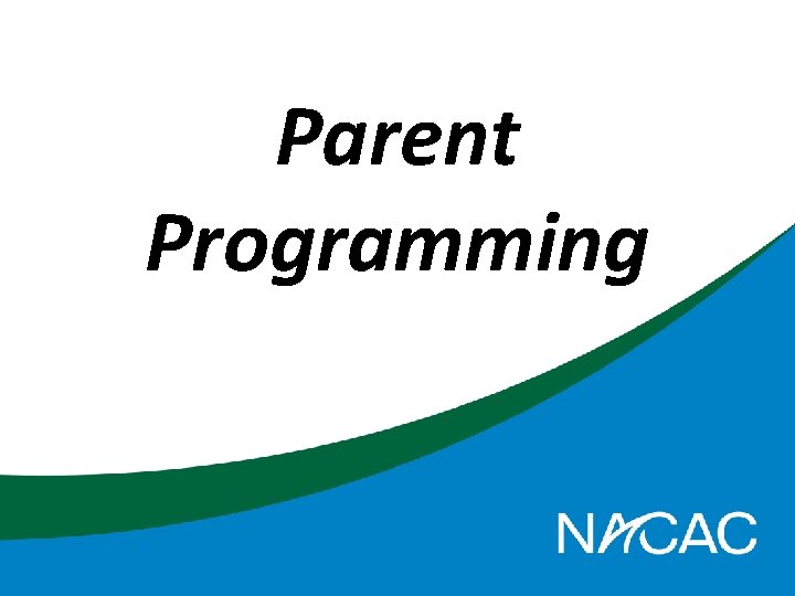 Parent Programming 