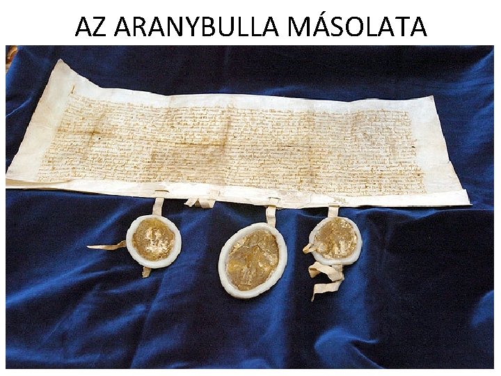 AZ ARANYBULLA MÁSOLATA 