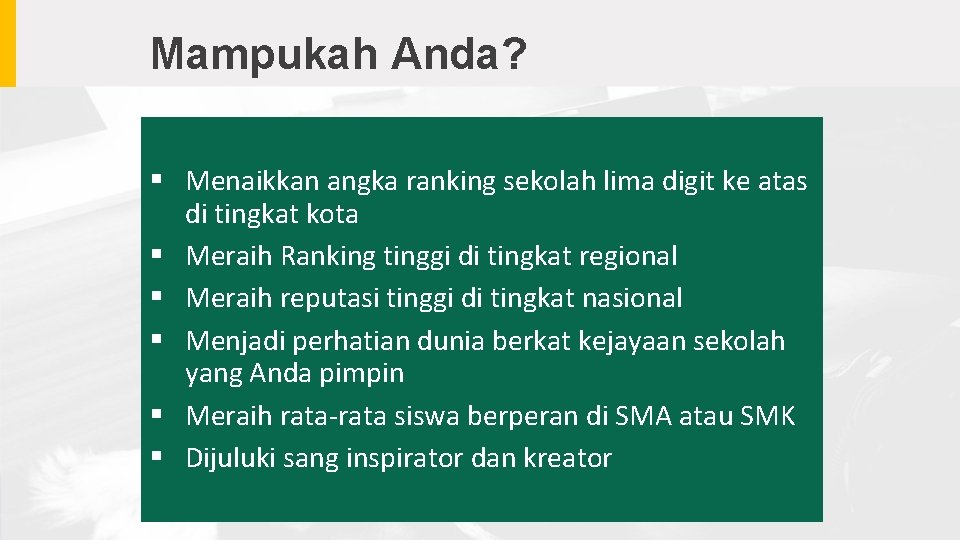 Mampukah Anda? § Menaikkan angka ranking sekolah lima digit ke atas di tingkat kota