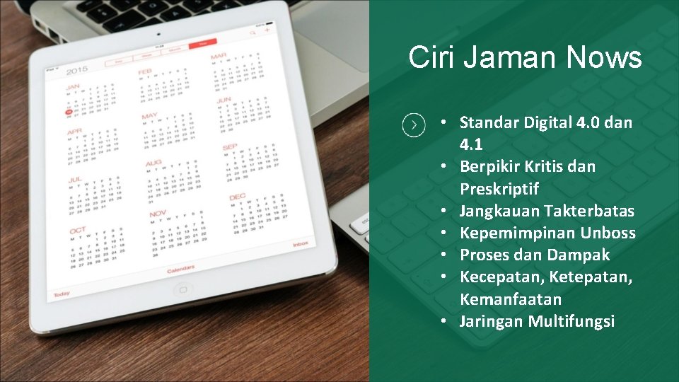 Ciri Jaman Nows • Standar Digital 4. 0 dan 4. 1 • Berpikir Kritis