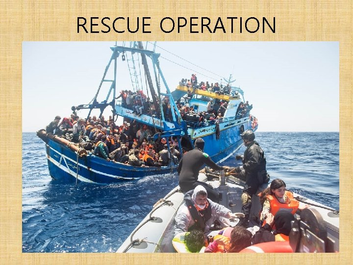 RESCUE OPERATION 