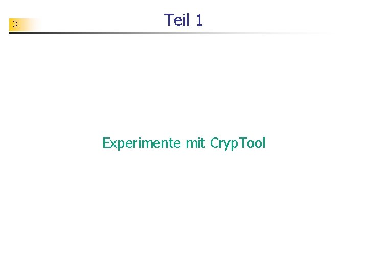 3 Teil 1 Experimente mit Cryp. Tool 
