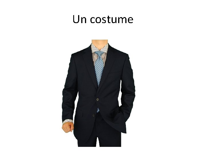 Un costume 