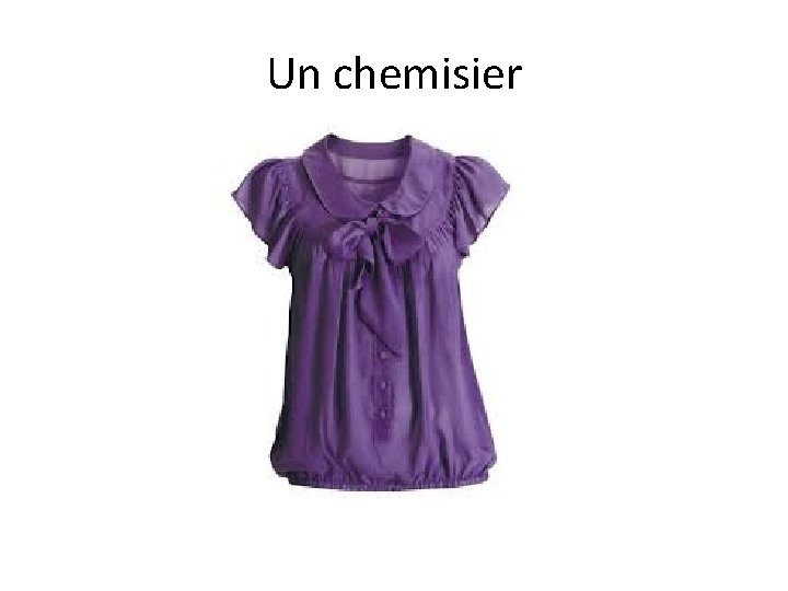 Un chemisier 