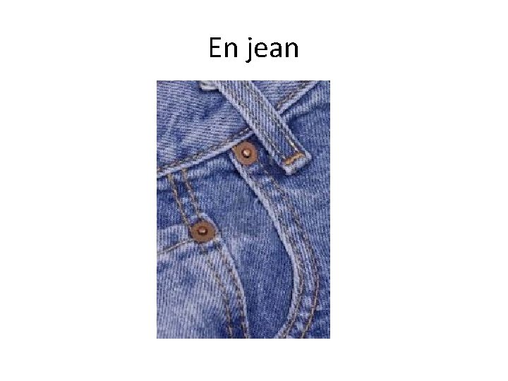 En jean 