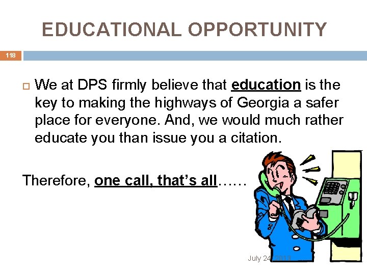 EDUCATIONAL OPPORTUNITY 118 We at DPS firmly believe that education is the key to