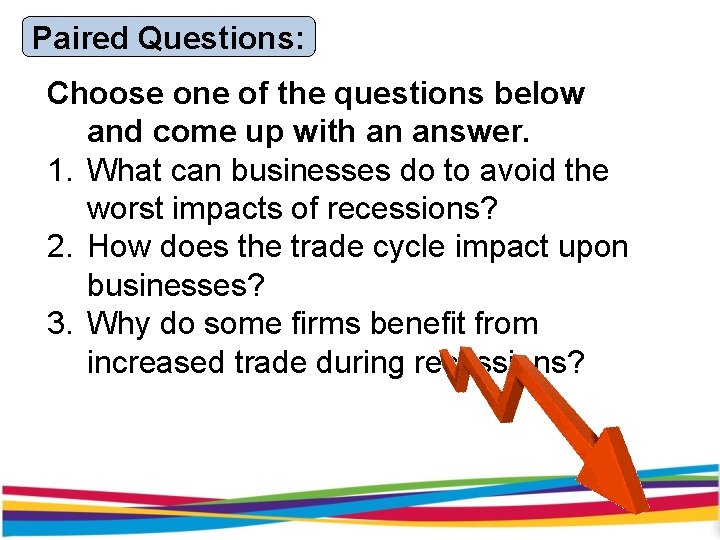 Paired Questions: Summary: Choose one of the questions below and come up with an