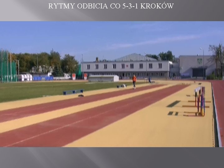 RYTMY ODBICIA CO 5 -3 -1 KROKÓW 