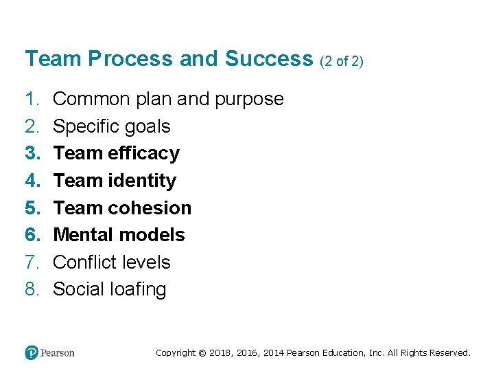 Team Process and Success (2 of 2) 1. 2. 3. 4. 5. 6. 7.