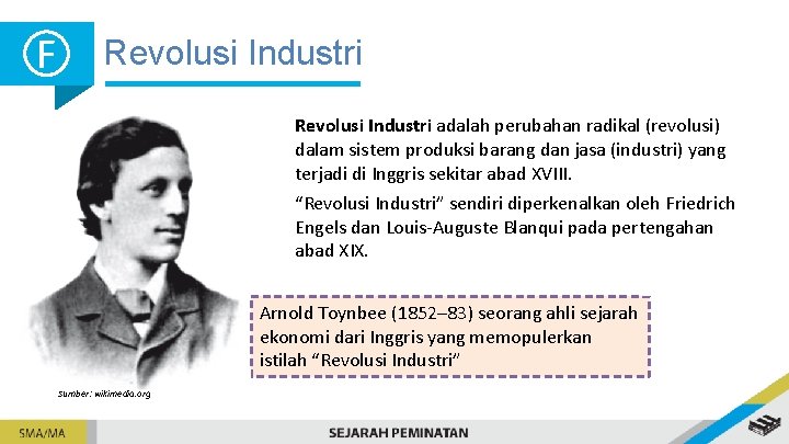 F Revolusi Industri adalah perubahan radikal (revolusi) dalam sistem produksi barang dan jasa (industri)